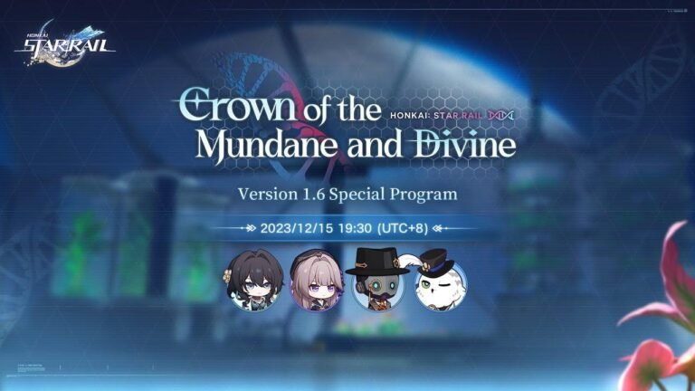 Honkai: Star Rail Version 1.6 “Crown of the Mundane and Divine” Special Program has been released. Check it out now!